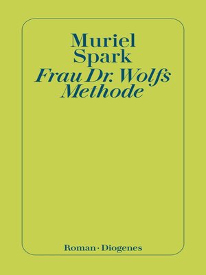 cover image of Frau Dr. Wolfs Methode